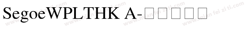 SegoeWPLTHK A字体转换